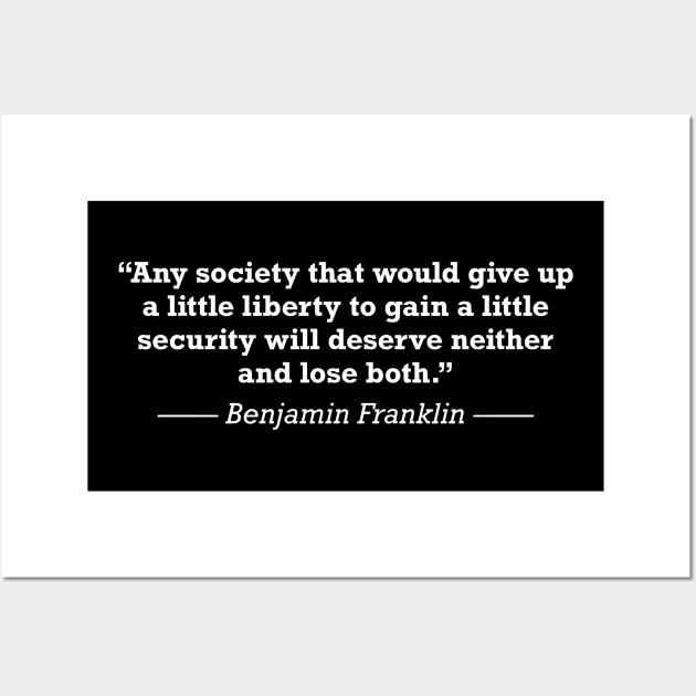 Benjamin Franklin Liberty Security Safety Quote Wall Art by zap